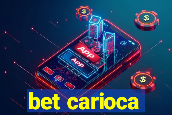 bet carioca
